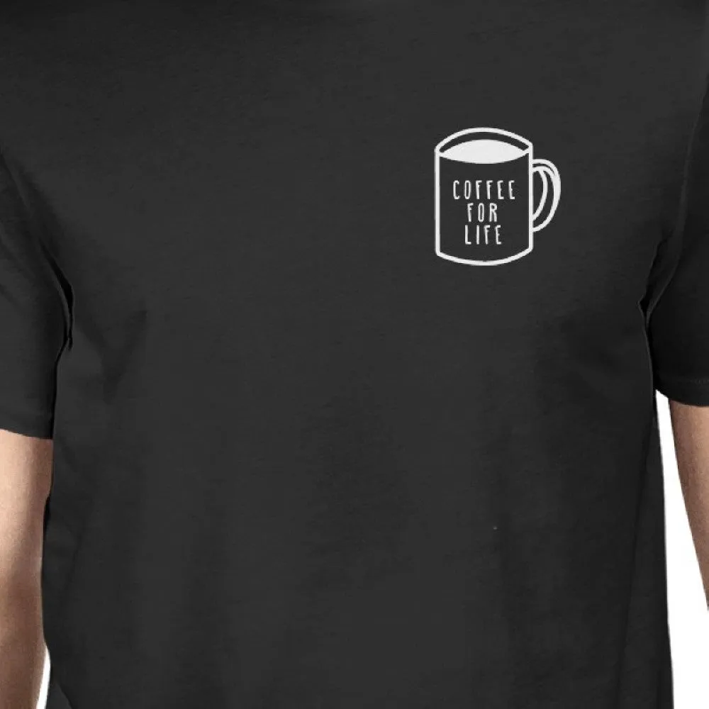 Coffee For Life Pocket Men's Black Shirts Funny Typographic Tee