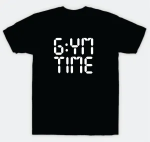 Gym Time T-Shirt Tee Shirt Vinyl Heat Press Custom Inspirational Quote Girls Motivational Sports Gym Fitness