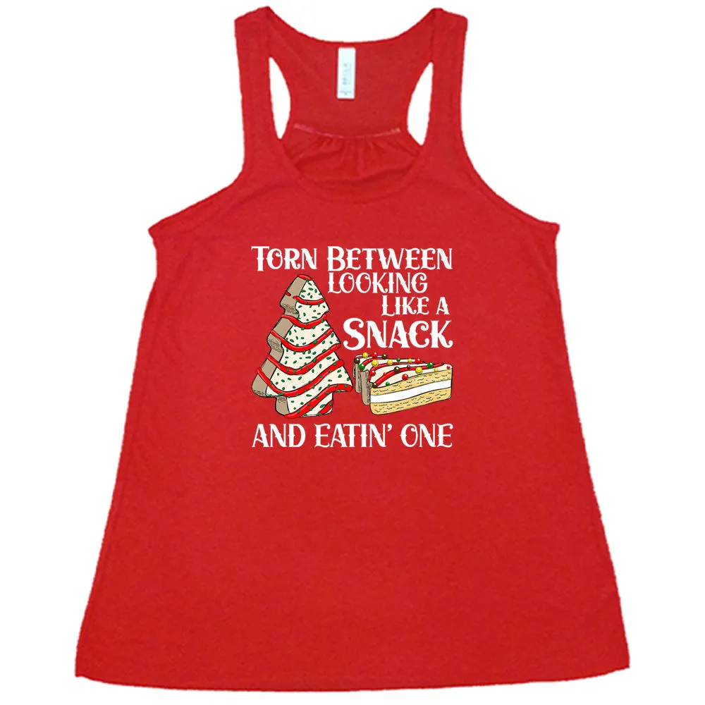 Torn Between Looking Like A Snack And Eating One (With Tree Cakes) Shirt
