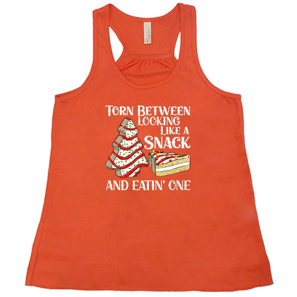 Torn Between Looking Like A Snack And Eating One (With Tree Cakes) Shirt